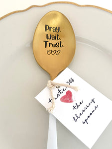 "Pray. Wait. Trust" Engraved Spoon