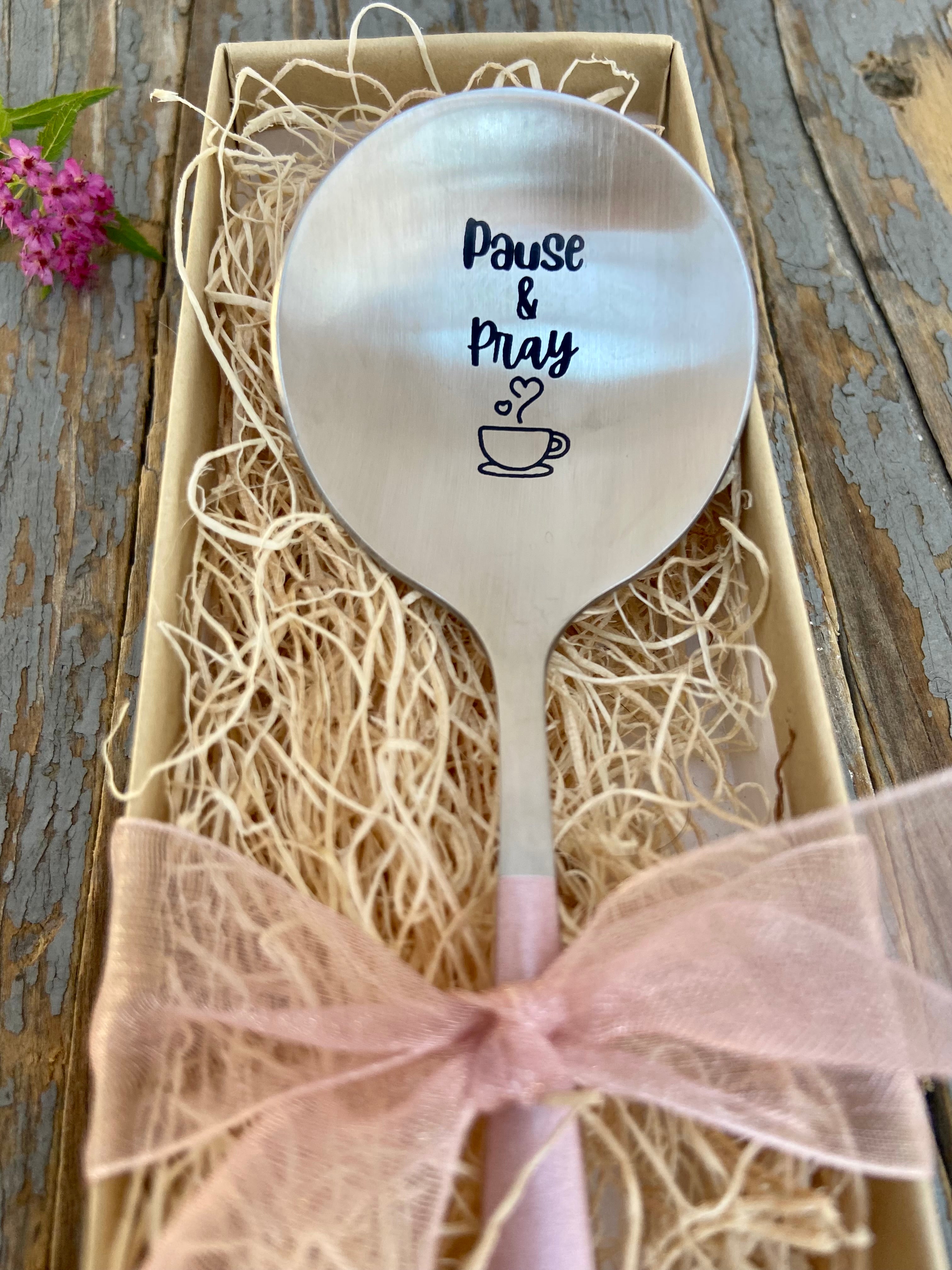 "Pause & Pray" Engraved Spoon